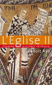 Picture of Chemins vers le silence intérieur avec les pères de l'eglise
