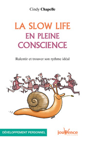 Picture of La slow life en pleine conscience