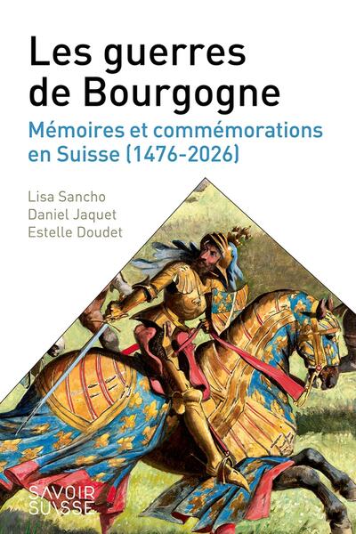 Image de Les guerres de Bourgogne