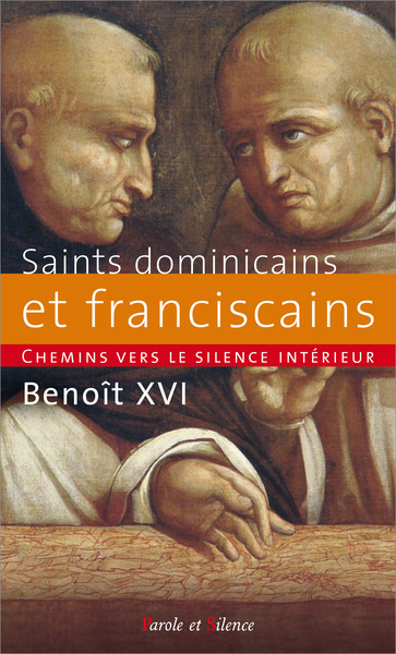 Picture of Chemins vers le silence intérieur avec les saints dominicains et franciscains