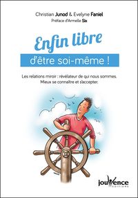 Picture of Enfin libre d'être soi-même !