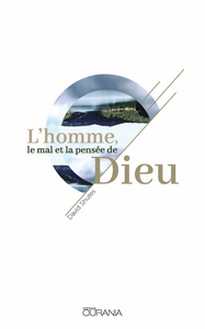 Image de L'homme, le mal et la pensée de Dieu