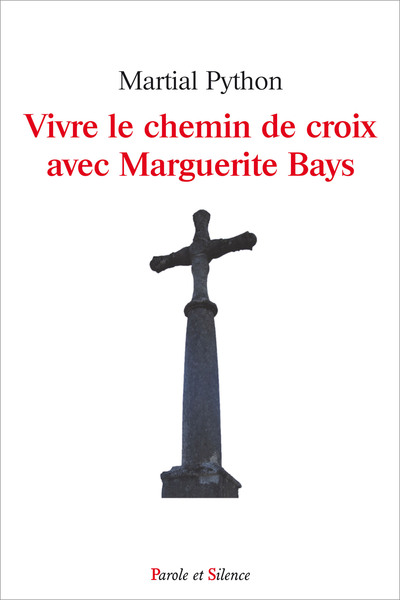 Picture of Vivre le chemin de croix avec Marguerite Bays