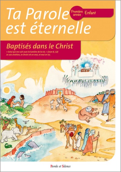 Picture of Ta parole est éternelle baptises dans le christ première ann