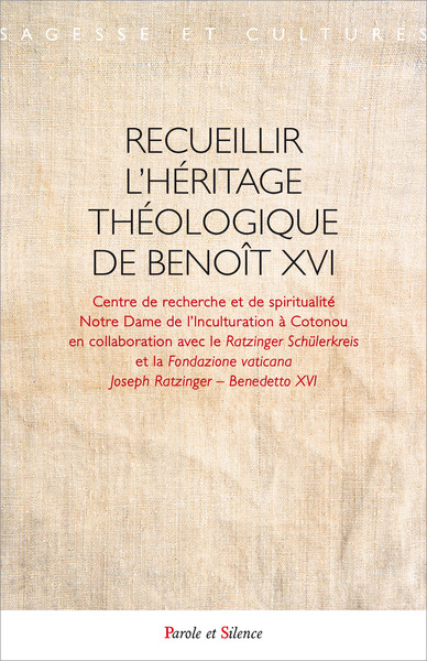 Picture of Recueillir l'héritage théologique de Benoît XVI