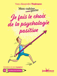 Picture of Je fais le choix de la psychologie positive