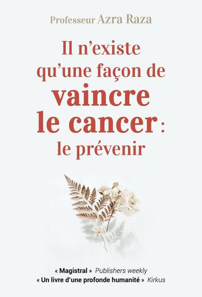 Image de Il n'existe qu'une façon de vaincre le cancer : le prévenir