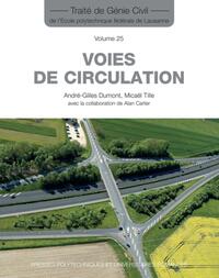 Picture of Voies de circulation (Traité de génie civil vol. 25)