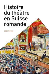 Image de Histoire du théâtre en Suisse romande