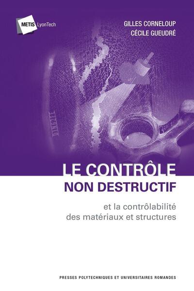 Picture of Le contrôle non destructif et la contrôlabilité des matériaux et structures