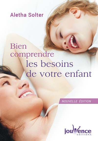 Picture of Bien comprendre les besoins de votre enfant