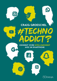 Image de #TechnoAddict? Comment vivre intelligemment avec un smartphone