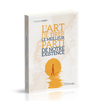 Image de L'art de tirer le meilleur parti de notre existence