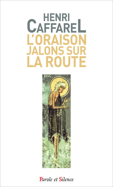 Picture of L'oraison, jalons sur la route - poche