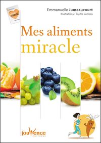 Picture of Les aliments miracles