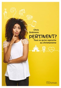 Image de Pertinent? : Tout ce qu'on reproche au christianisme