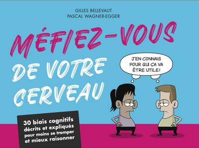 Image de Méfiez-vous de votre cerveau