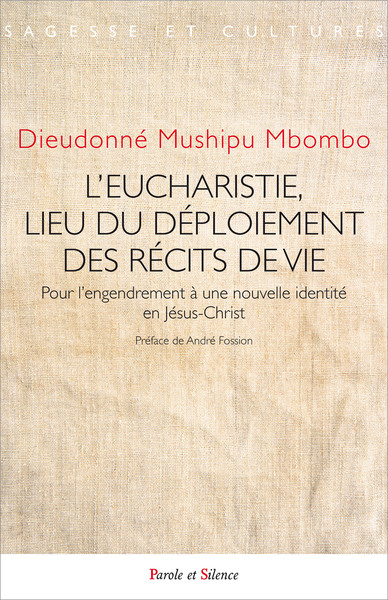 Picture of L'eucharistie, lieu du déploiement des récits de vie