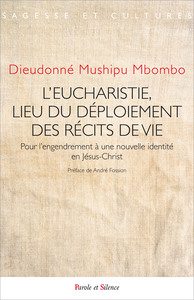 Picture of L'eucharistie, lieu du déploiement des récits de vie