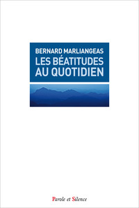 Picture of Les Béatitudes au quotidien