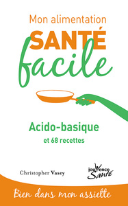Image de Mon alimentation-santé facile acido-basique