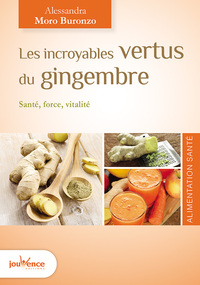 Picture of Les incroyables vertus du gingembre