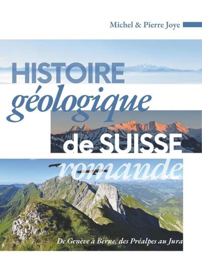 Picture of Histoire géologique de Suisse romande