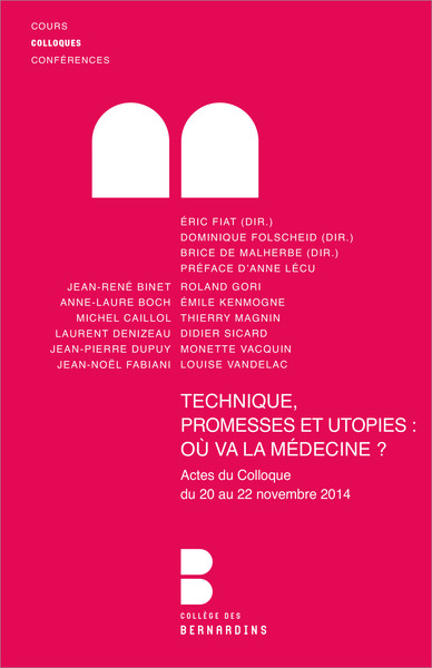 Picture of Techniques, promesses et utopies: où va la médecine?