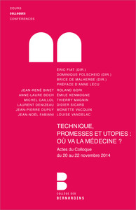 Picture of Techniques, promesses et utopies: où va la médecine?