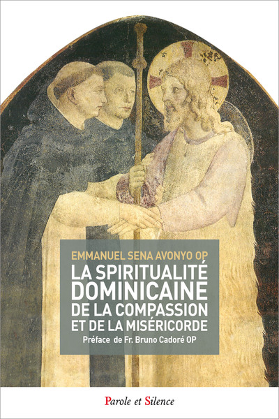 Picture of La spiritualité dominicaine de la compassion et de la miséricorde