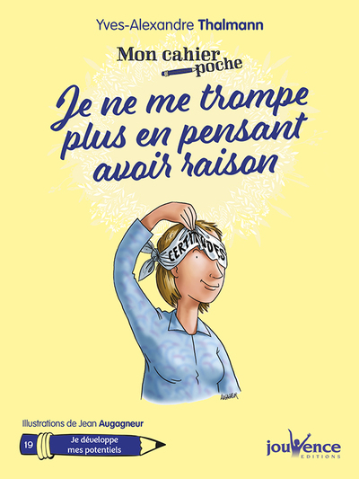 Picture of Je ne me trompe plus en pensant avoir raison