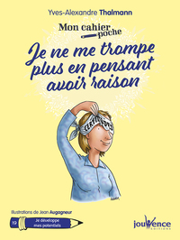 Picture of Je ne me trompe plus en pensant avoir raison