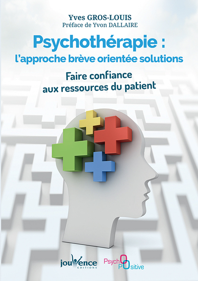 Picture of Psychothérapie : L'approche brève orientée - Solutions