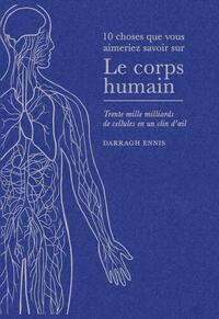 Image de 10 choses que vous aimeriez savoir sur le corps humain