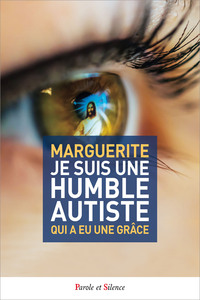 Picture of Je suis une humble autiste qui a eu une grâce