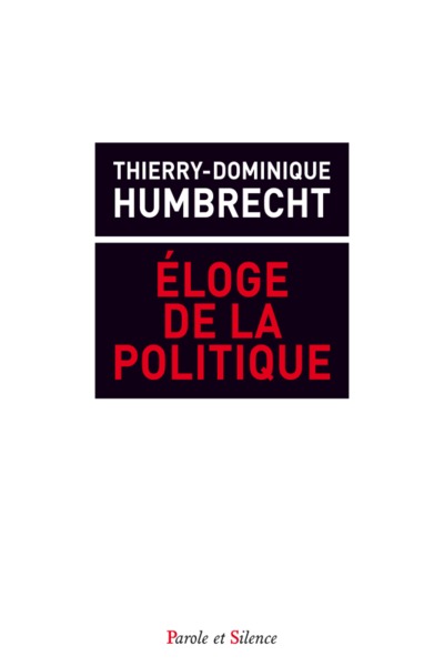 Image de Eloge de l action politique politique