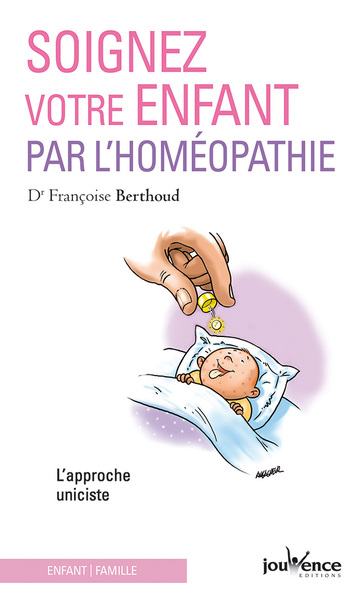 Image de Soignez votre enfant par l'homéopathie