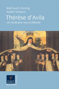 Picture of Therese d'avila un itineraire vers la liberte