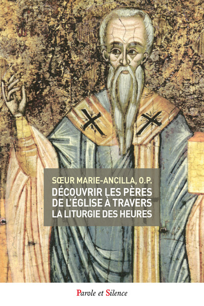 Picture of Découvrir les Pères de l'Église à travers la liturgie des heures - tome 3