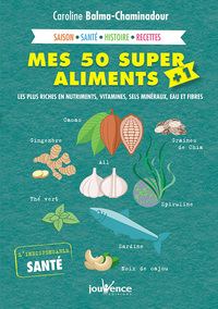 Image de Mes 50 supers aliments + 1