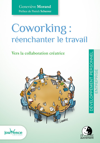 Picture of Coworking : Réenchanter le travail