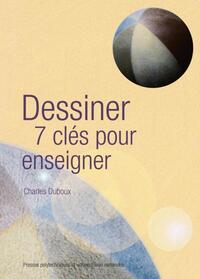 Picture of Dessiner. 7 clés pour enseigner