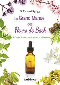 Image de Le grand manuel des fleurs de Bach