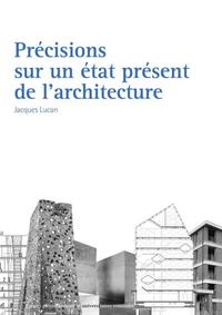 Picture of Précisions sur un état présent de l'architecture