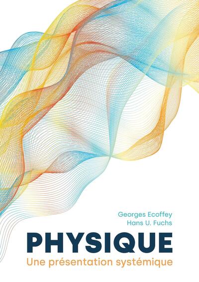 Picture of Physique, une présentation systémique