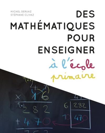 Picture of Des mathématiques pour enseigner à l'école primaire