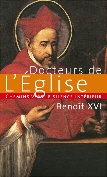 Picture of CHEMINS VERS LE SILENCE INTERIEUR AVEC LES DOCTEURS DE L'EGLISE