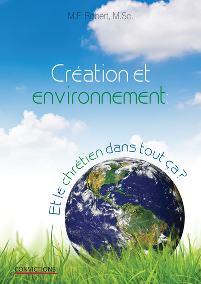 Picture of Création et environnement: et le chrétien dans tout ça?