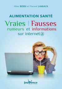 Picture of Alimentation santé : Vraies et fausses rumeurs