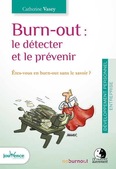 Picture of Burn-out : Le détecter et le prévenir